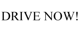 DRIVE NOW! trademark