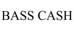 BASS CASH trademark