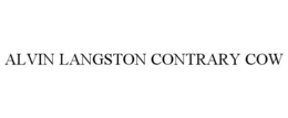 ALVIN LANGSTON CONTRARY COW trademark