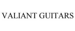 VALIANT GUITARS trademark