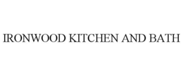 IRONWOOD KITCHEN AND BATH trademark