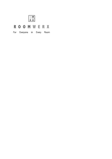 ROOMWERX FOR EVERYONE IN EVERY ROOM trademark