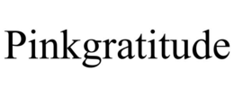 PINKGRATITUDE trademark