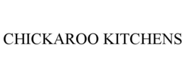 CHICKAROO KITCHENS trademark