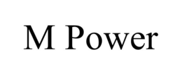 M POWER trademark