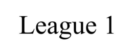 LEAGUE 1 trademark