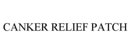 CANKER RELIEF PATCH trademark
