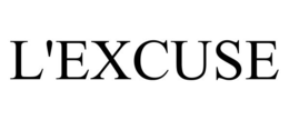 L'EXCUSE trademark