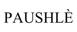 PAUSHLÈ trademark