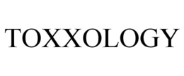 TOXXOLOGY trademark