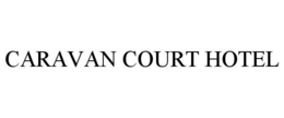 CARAVAN COURT HOTEL trademark