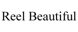 REEL BEAUTIFUL trademark