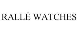 RALLÉ WATCHES trademark