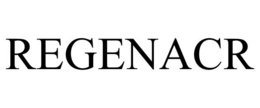 REGENACR trademark