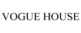 VOGUE HOUSE trademark