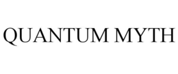 QUANTUM MYTH trademark