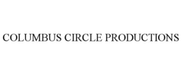 COLUMBUS CIRCLE PRODUCTIONS trademark