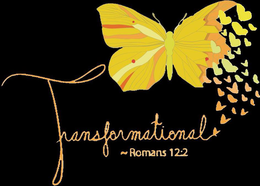 TRANSFORMATIONAL ~ROMANS 12:2 trademark