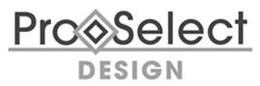 PRO SELECT DESIGN trademark