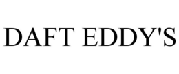 DAFT EDDY'S trademark