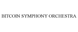 BITCOIN SYMPHONY ORCHESTRA trademark