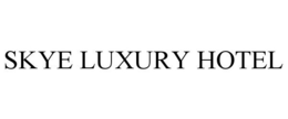 SKYE LUXURY HOTEL trademark