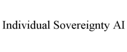INDIVIDUAL SOVEREIGNTY AI trademark