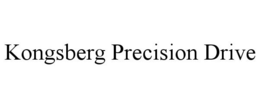 KONGSBERG PRECISION DRIVE trademark