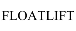 FLOATLIFT trademark