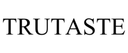 TRUTASTE trademark