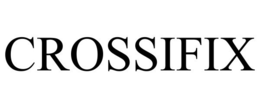 CROSSIFIX trademark