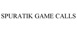 SPURATIK GAME CALLS trademark