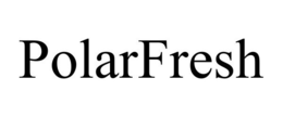 POLARFRESH trademark