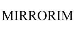 MIRRORIM trademark
