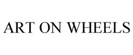 ART ON WHEELS trademark