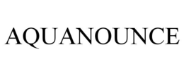 AQUANOUNCE trademark