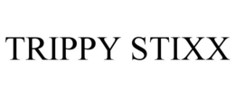 TRIPPY STIXX trademark