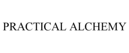 PRACTICAL ALCHEMY trademark