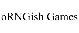 ORNGISH GAMES trademark