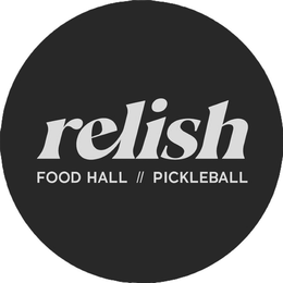 RELISH FOOD HALL PICKLEBALL trademark