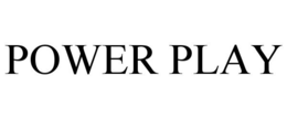 POWER PLAY trademark