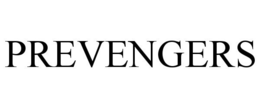 PREVENGERS trademark