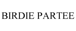 BIRDIE PARTEE trademark