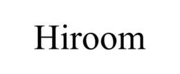 HIROOM trademark