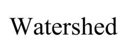 WATERSHED trademark