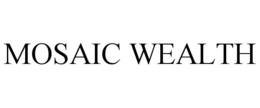 MOSAIC WEALTH trademark