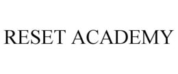 RESET ACADEMY trademark