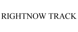 RIGHTNOW TRACK trademark