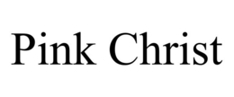 PINK CHRIST trademark