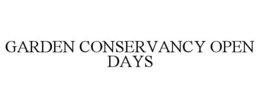 GARDEN CONSERVANCY OPEN DAYS trademark